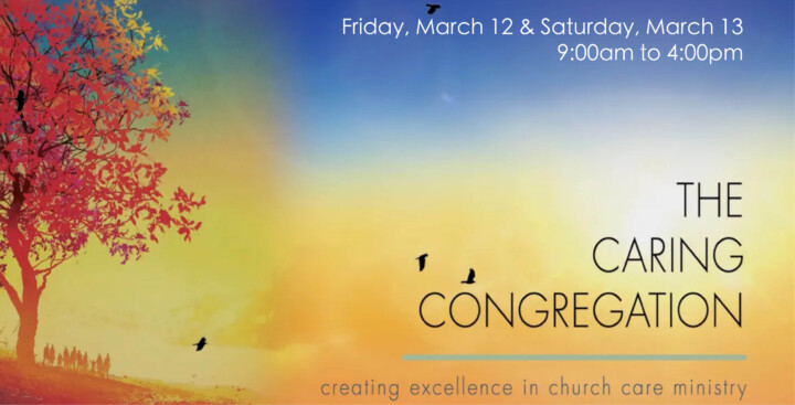 The Caring Congregation Friday March 12 and Saturday March 13 9am to 4pm